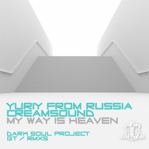 Yuriy From Russia & Cream Sound – My Way Is Heaven