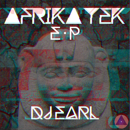DJ Earl – Afrika Tek E.P