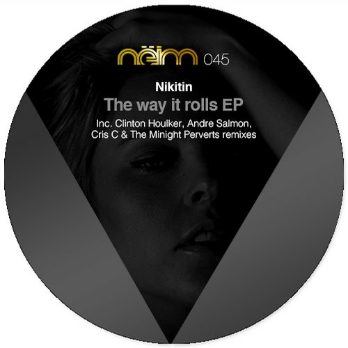 Nikitin – The Way It Rolls EP