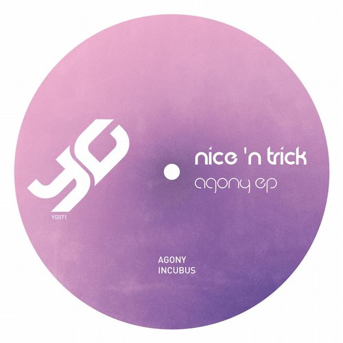 Nice ‘N Trick – Agony EP