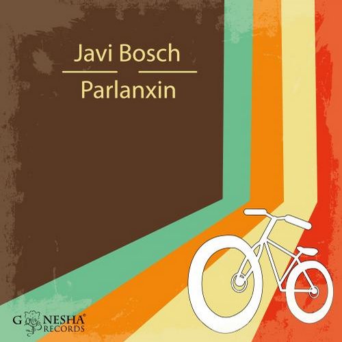 Javi Bosch – Parlanxin