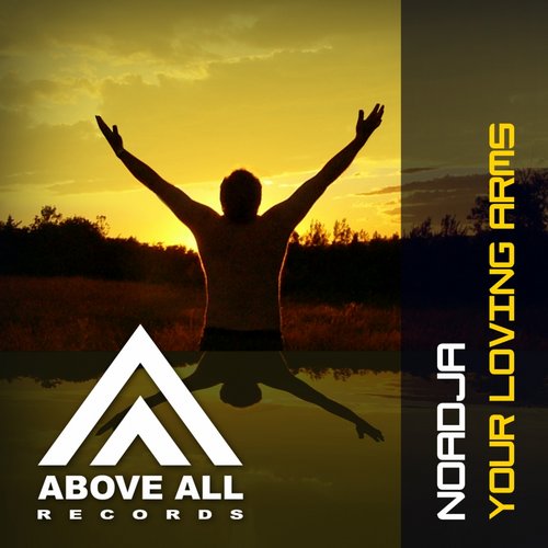 Noadja – Your Loving Arms