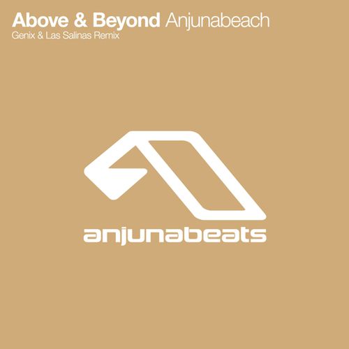 Above & Beyond – Anjunabeach (Genix vs Las Salinas Remix)