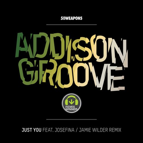 Addison Groove feat. Josefina – Just You (Jamie Wilder Remix)