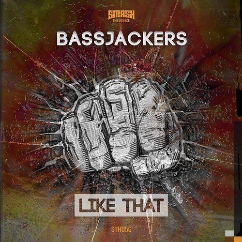 Bassjackers – Like That