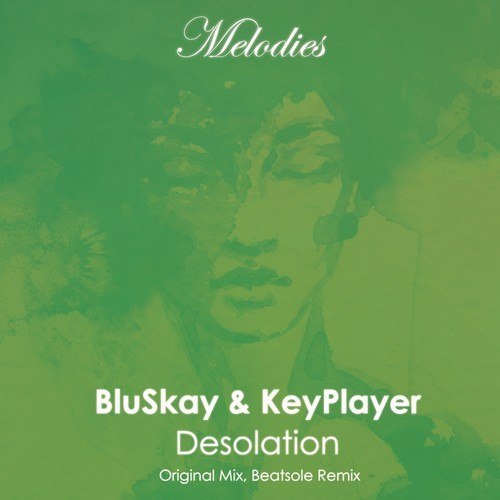 BluSkay & KeyPlayer – Desolation