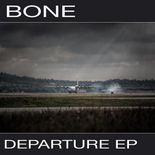 Bone – Departure EP