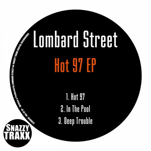 Lombard Street – Hot 97 EP