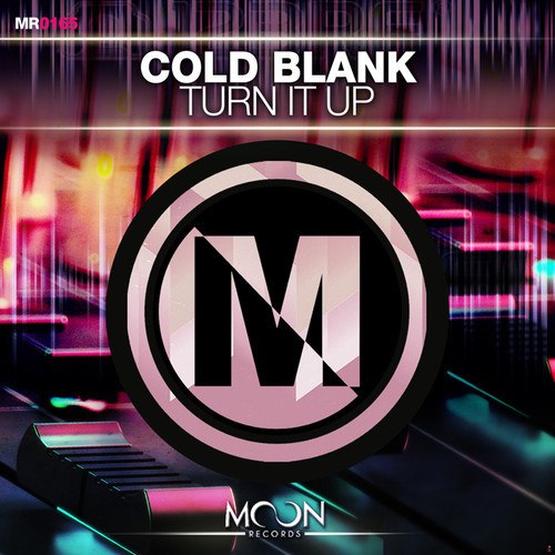 Cold Blank – Turn It Up