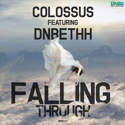 Colossus Feat. Dnbethh – Falling Through