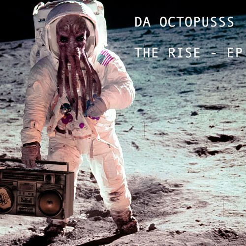 Da Octopusss – The Rise EP