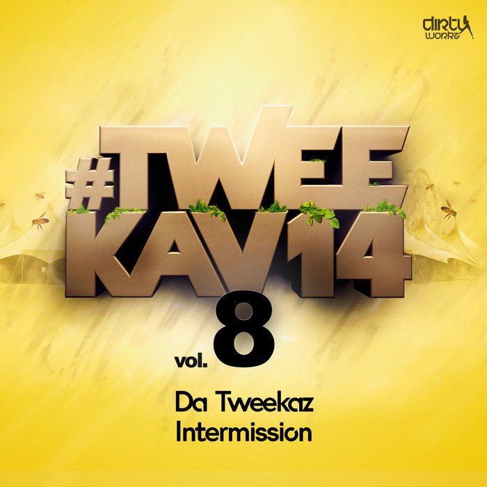 Da Tweekaz – Intermission