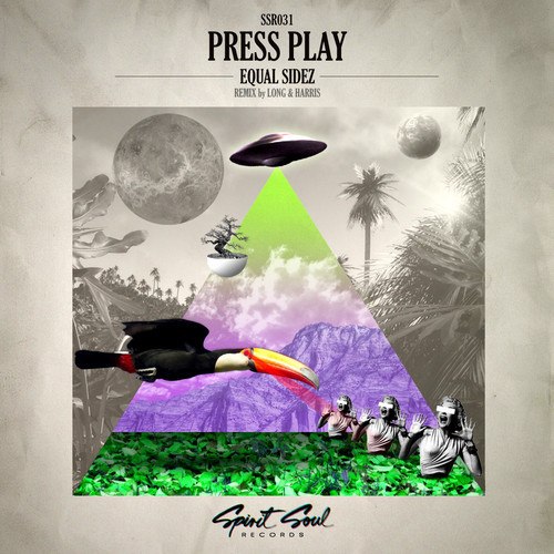 Equal Sidez – Press Play