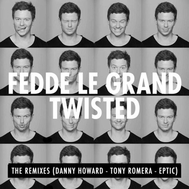 Fedde Le Grand – Twisted EP