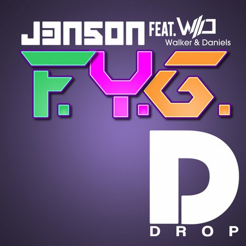 J3n5on Feat. Walker & Daniels – F.Y.G.