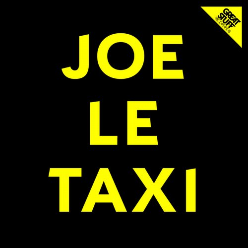 Lissat & Voltaxx, Andrey Exx, Hot Hotels & Immi – Joe Le Taxi