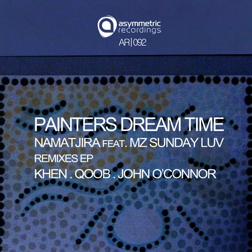 Namatjira – Painters Dream Time – Remixes EP