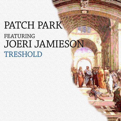 Patch Park & Joeri Jamieson – Threshold