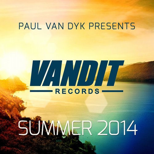 Paul van Dyk presents: VANDIT Records Summer 2014