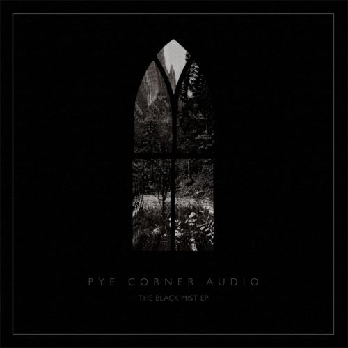 Pye Corner Audio – The Black Mist