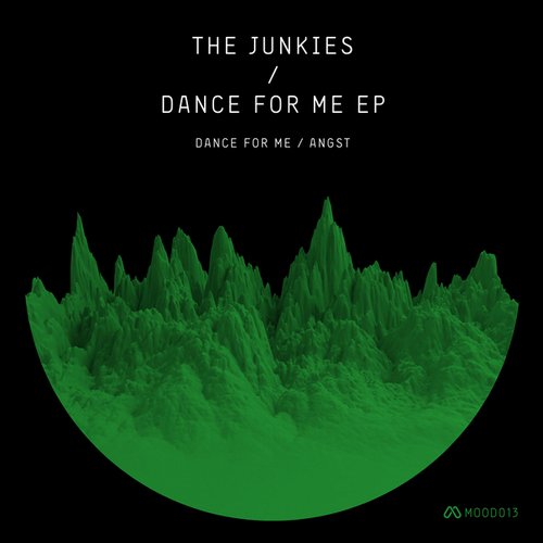 The Junkies – Dance for Me EP