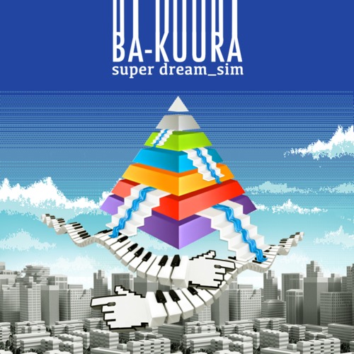 Ba-kuura – Super Dream_sim EP