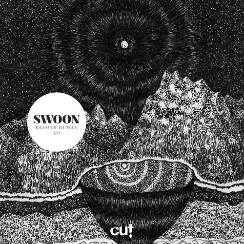 Swoon – Beyond Human EP