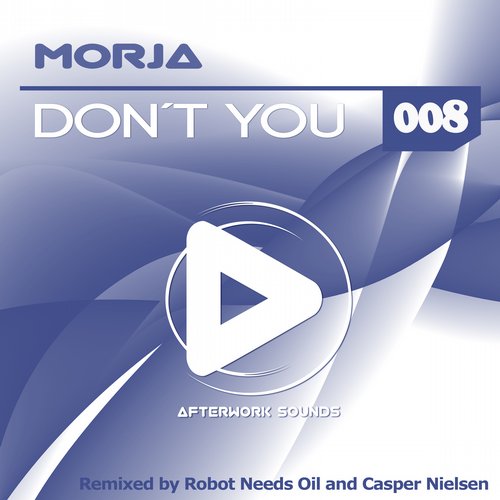 Morja – Don’t You