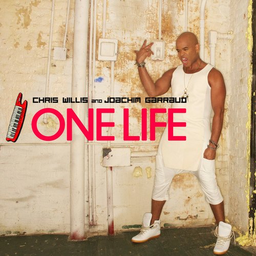 Joachim Garraud, Chris Willis – One Life