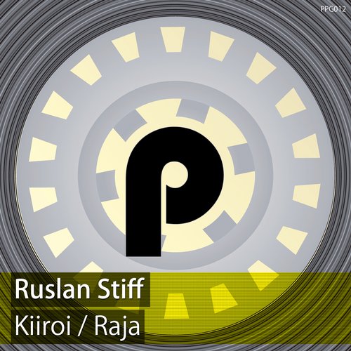 Ruslan Stiff – Kiiroi / Raja