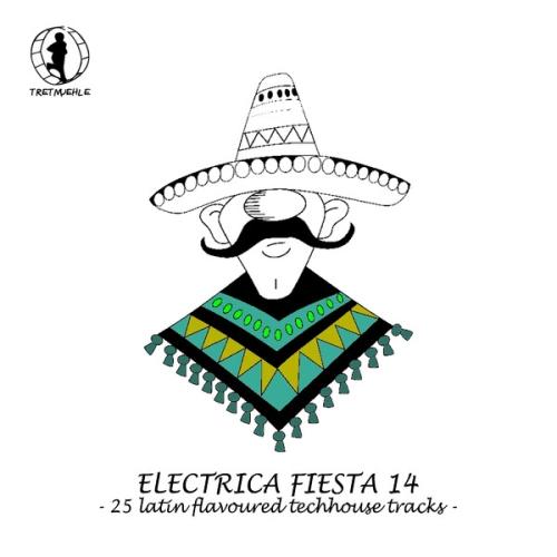 Electrica Fiesta 14 – 25 Latin Flavoured Techhouse Tracks