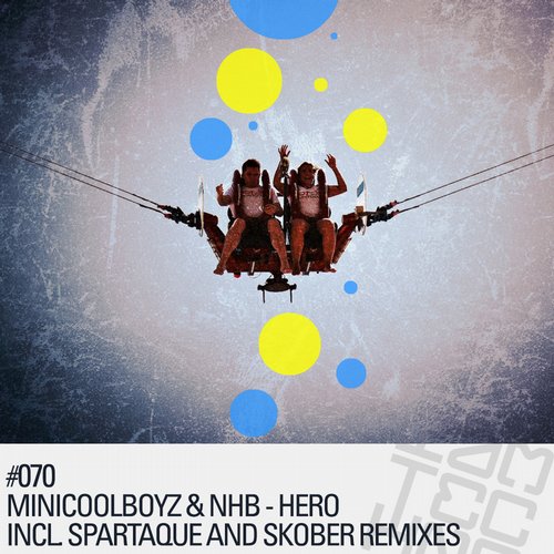 Minicoolboyz & NHB – Hero (Remixes)