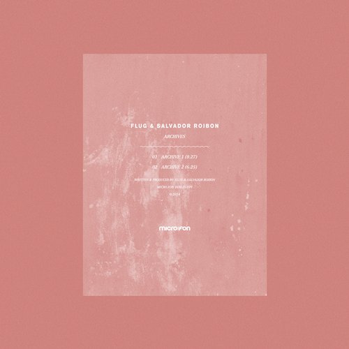 Flug & Salvador Roibon – Archives