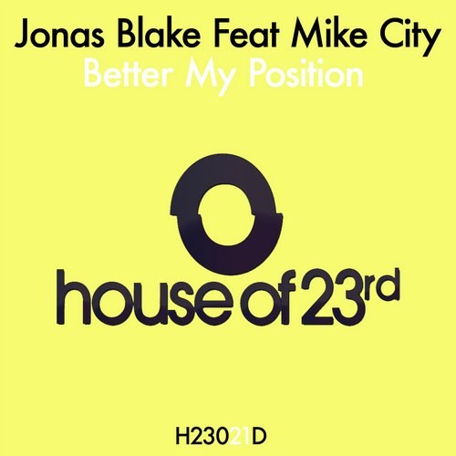 Jonas Blake, Mike City – Better My Position