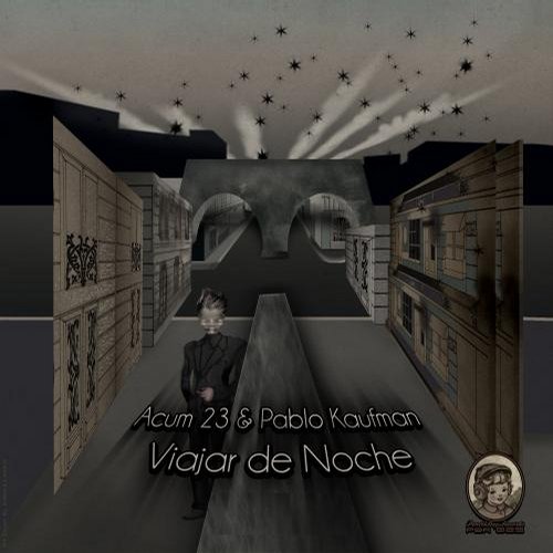 ACUM 23 & Pablo Kaufman – Viajar De Noche