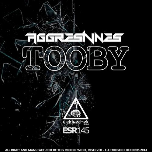 Aggresivnes – Tooby