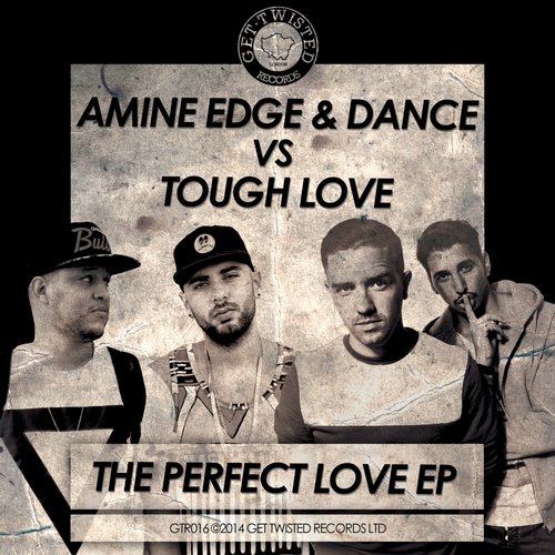 Amine Edge, Dance, Tough Love – Perfect Love