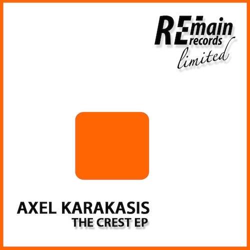 Axel Karakasis – The Crest EP
