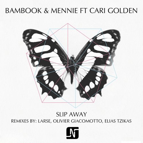 Bambook & Mennie feat. Cari Golden – Slip Away