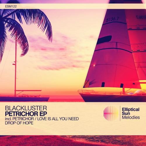 Blackluster – Petrichor EP