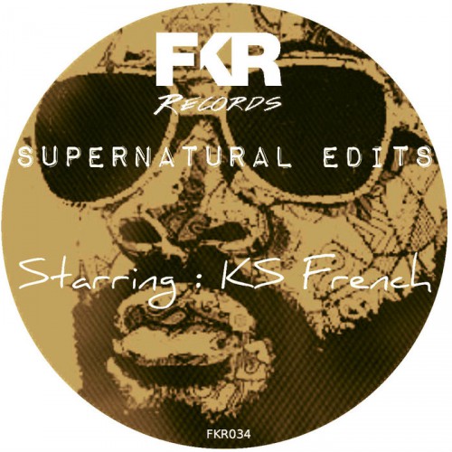 Ks French – Supernatural Edits EP
