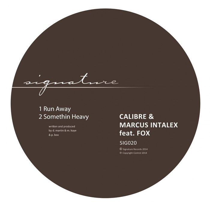 Calibre & Marcus Intalex – Run Away / Something Heavy