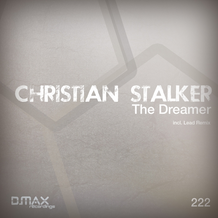 Christian Stalker – The Dreamer