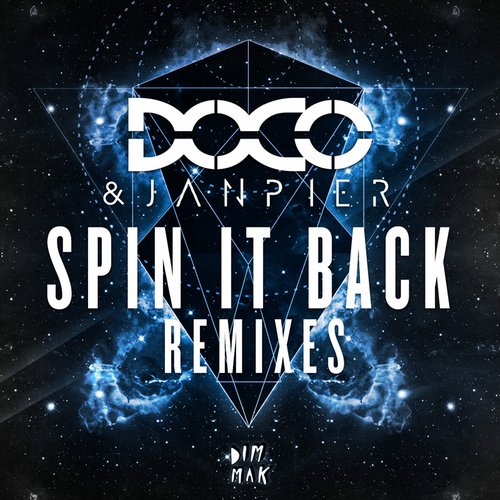 DOCO & Janpier – Spin It Back (Remixes)