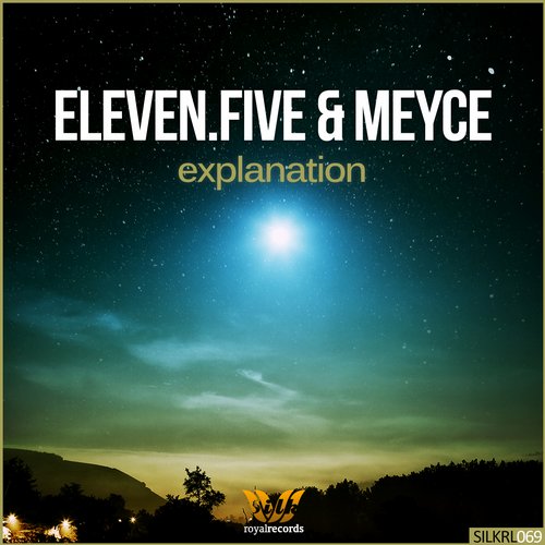 Eleven.Five & Meyce – Explanation