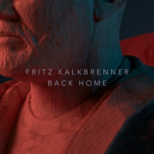 Fritz Kalkbrenner – Back Home