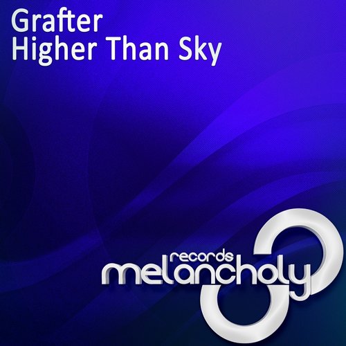 Grafter – Higher Than Sky