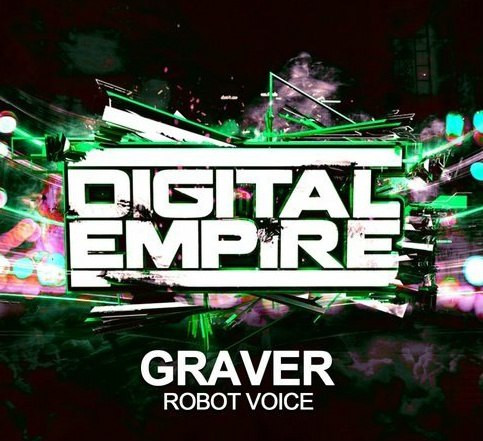 Graver – Robot Voice