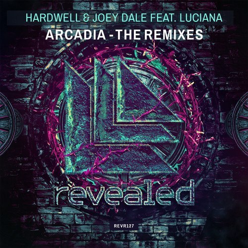 Hardwell & Luciana – Arcadia – The Remixes