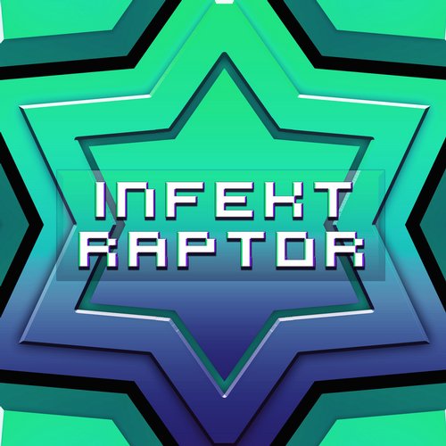 Infekt – Raptor
